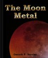 The Moon Metal