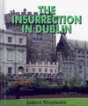 The Insurrection in Dublin