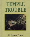 Temple Trouble