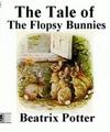 The Tale of the Flopsy Bunnies