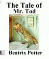 The Tale of Mr. Tod