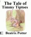 The Tale of Timmy Tiptoes