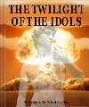 The Twilight of the Idols