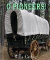 O Pioneers!