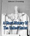 A Short History of the United States