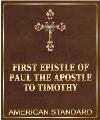 The First Epistle of Paul to Timothy