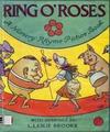 Ring o' Roses:A Nursery Rhyme Picture...