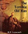 The Terrible Old Man