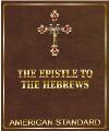 The Epistle to the Hebrews