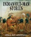 Indian Old-Man Stories