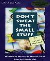 Don't Sweat The Small Stuff:  P.S. It...