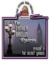 Father Brown Mysteries:The Secret Garden