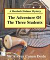 The Adventure of the Three Students:A...