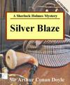 Silver Blaze:A Sherlock Holmes Mystery