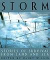 Storm:Stories of Survival from Land a...