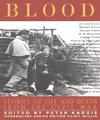 Blood:Stories of Life and Death from ...