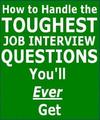 How to Handle the Toughest Job Interv...