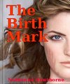 The Birth-Mark