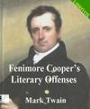 Fenimore Cooper's Literary Offenses