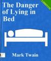 The Danger Of Lying in Bed