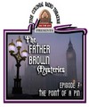Father Brown Mysteries:The Point of a...