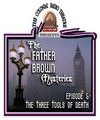 Father Brown Mysteries:The Three Tool...