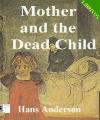 The Mother and the Dead Child