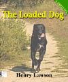 The Loaded Dog