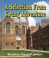 A Selection from Young Adventure:A Bo...