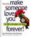 How to Make Someone Love You Forever!...