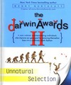 The Darwin Awards II:Unnatural Selection
