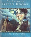 An Enemy at Green Knowe:The Green Kno...