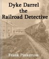 Dyke Darrel the Railroad Detective