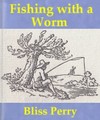 Fishing with a Worm