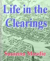 Life in the Clearings